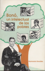 Bonó, un intelectual de los pobres