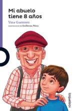 Mi abuelo tiene 8 años - LOQUELEO