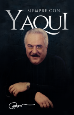 Siempre con Yaqui
