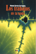 Los Trabajos De La Nada