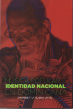 MUSICA POPULAR E IDENTIDAD NACIONAL EN DOMINICANA