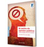 El delito de opinión pública: censura, ideología y libertad de expresión