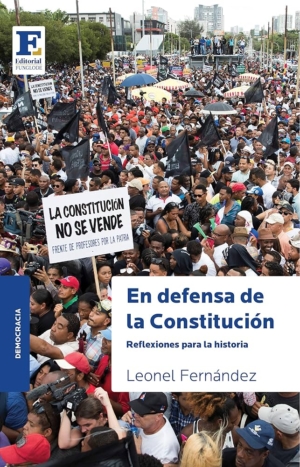 En defensa de la Constitución. Reflexiones para la historia