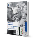 Ideas en conflicto. Diálogo póstumo entre Juan Bosch y John Bartlow Martin