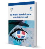La mujer dominicana: Una visión integral