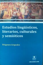 Estudios lingüísticos, literarios, culturales y semióticos