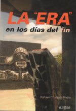 LA "ERA" en los días del fin