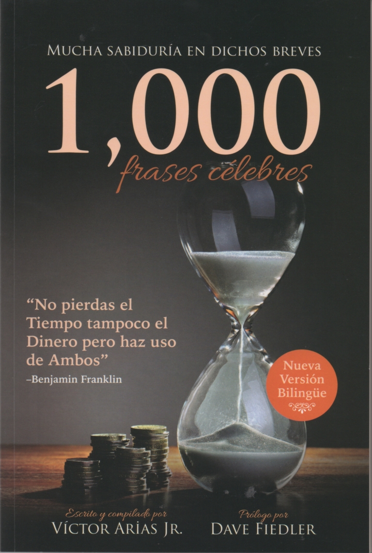1000 FRASES CÉLEBRES. Mucha sabiduría en dichos breves