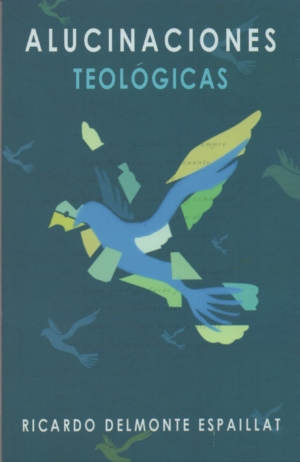 ALUCINACIONES TEOLÓGICAS