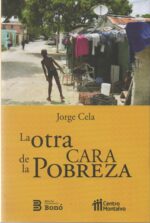La otra cara de la pobreza