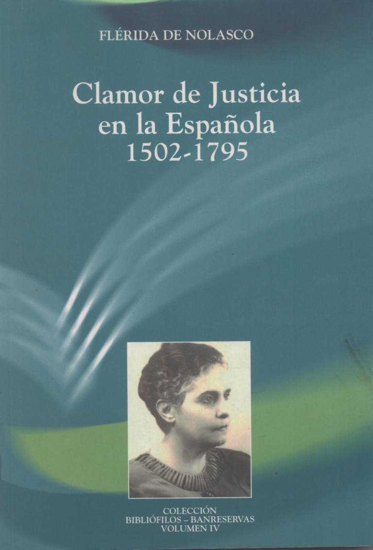 Clamor de Justicia en la Española 1502-1795