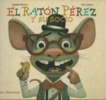 El ratón Pérez y su socio