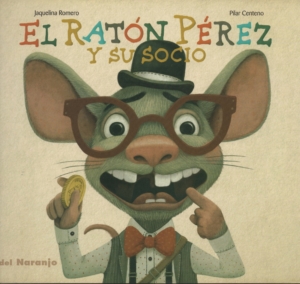 El ratón Pérez y su socio
