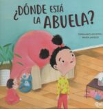 ¿Dónde está la abuela ?