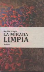 LA MIRADA LIMPIA