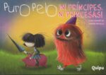 Puro Pelo. ¡Ni príncipes ni princesas!