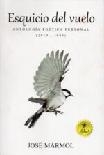 Esquicio del vuelo - Antología poética personal (2019 -1984)