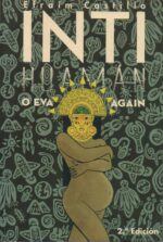 Inti Huamán o Eva Again (2da edición)