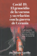 Covid-19: El genocidio de la vacuna y su relación con la guerra de Ucrania