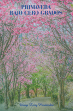 Primavera bajo cero grados