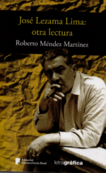 José Lezama Lima: otra lectura