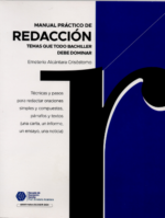 Manual práctico de redacción : temas que todo bachiller debe dominar