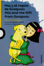 Mia y el regalo de Guaguau / Mia and the gift from Guaguau - LOQUELEO