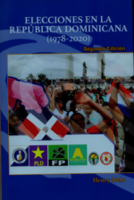 Elecciones en la República Dominicana : (1978-2020)