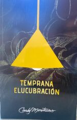 Temprana elucubración