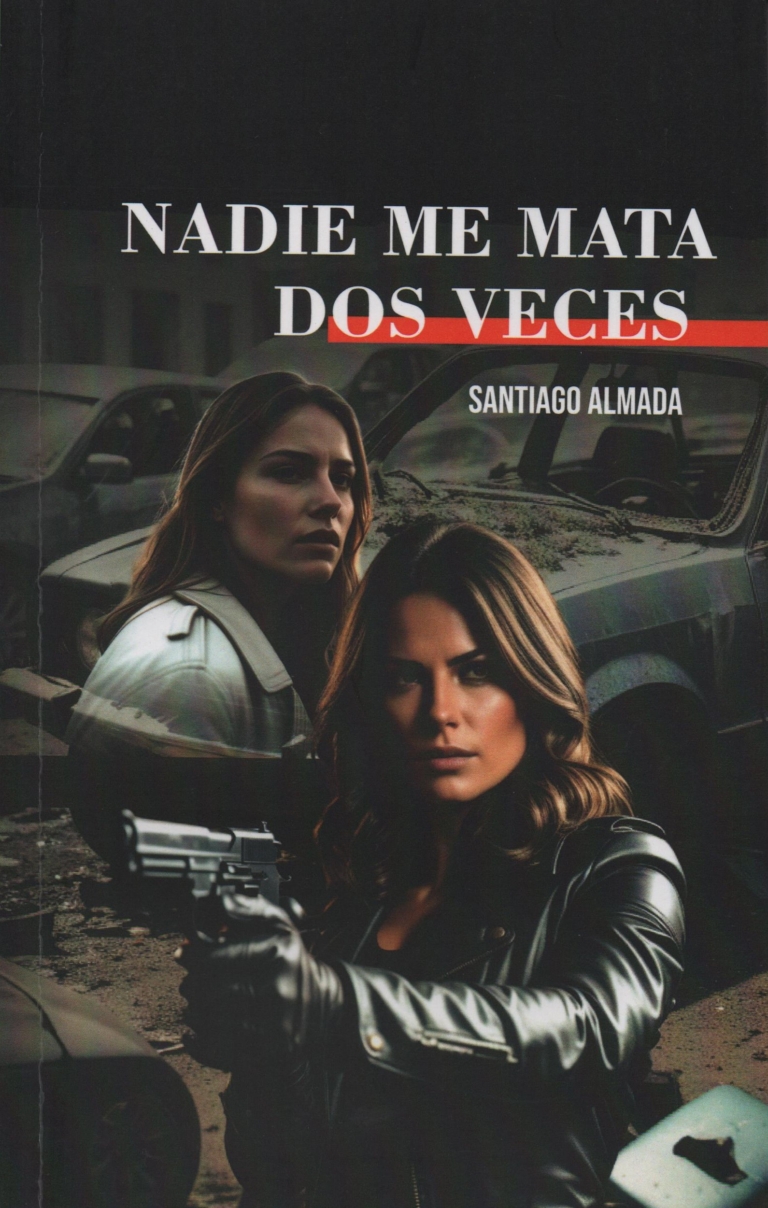 Nadie me mata dos veces