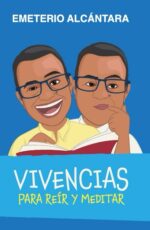 Vivencias para reír y meditar