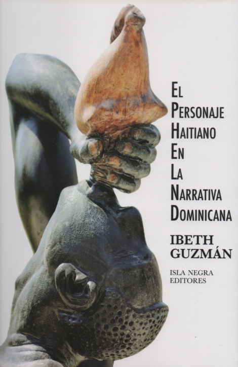 El personaje haitiano en la narrativa dominicana