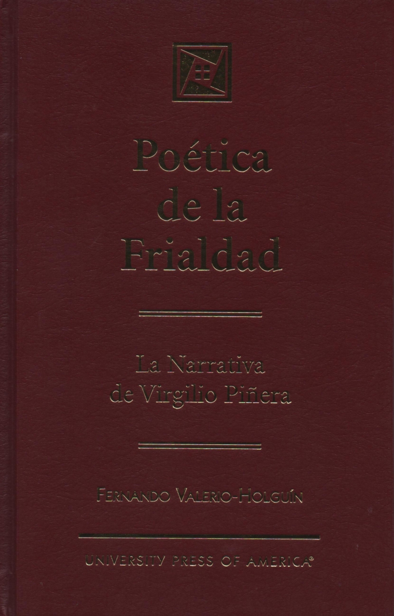 Poética de la Frialdad: La narrativa de Virgilio Piñera