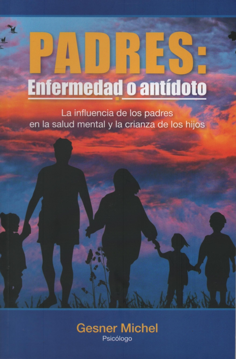 Padres: enfermedad o antídoto