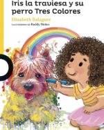 Iris la traviesa y su perro Tres Colores - LOQUELEO