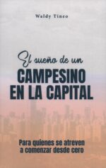 El sueño de un campesino en la capital