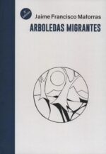 Arboledas migrantes
