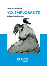 Yo, implorante