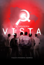 La Izquierda Vista por Sí Misma