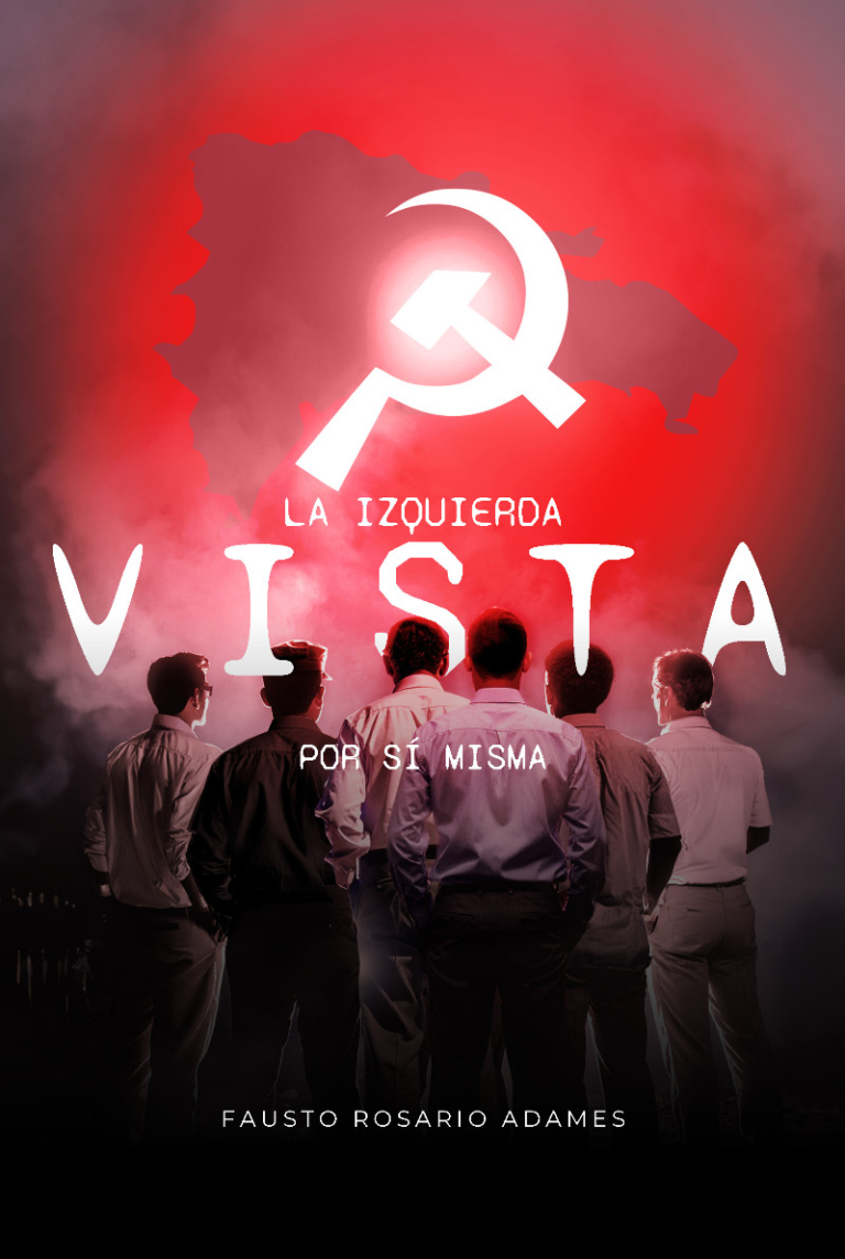 La Izquierda Vista por Sí Misma