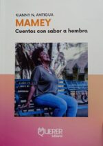 Mamey: Cuentos con sabor a hembra
