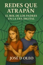Redes que atrapan: El rol de los padres en la era digital