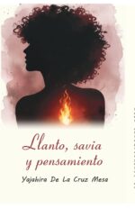Llanto, savia y pensamiento