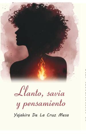 Llanto, savia y pensamiento