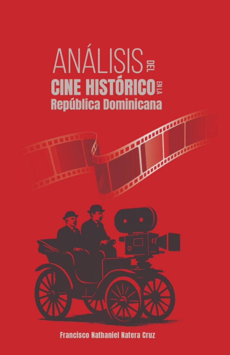 Análisis del cine histórico en la República Dominicana