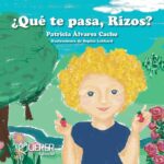 ¿Qué te pasa, Rizos?