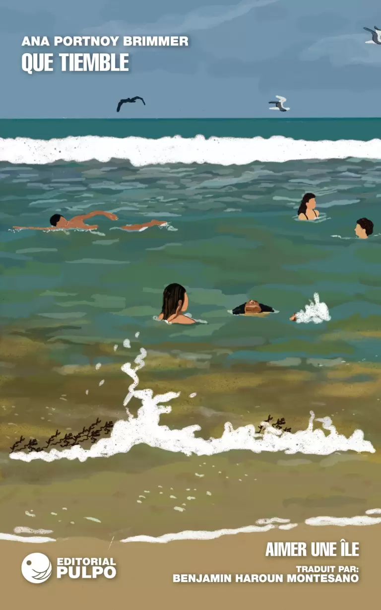 Que tiemble / Aimer une Île - Traduit par: Benjamin Haroun Montesano