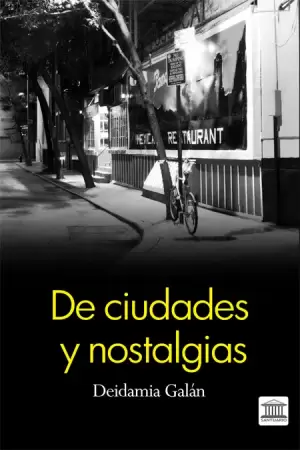 De ciudades y nostalgias