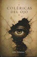 Coléricas del ojo