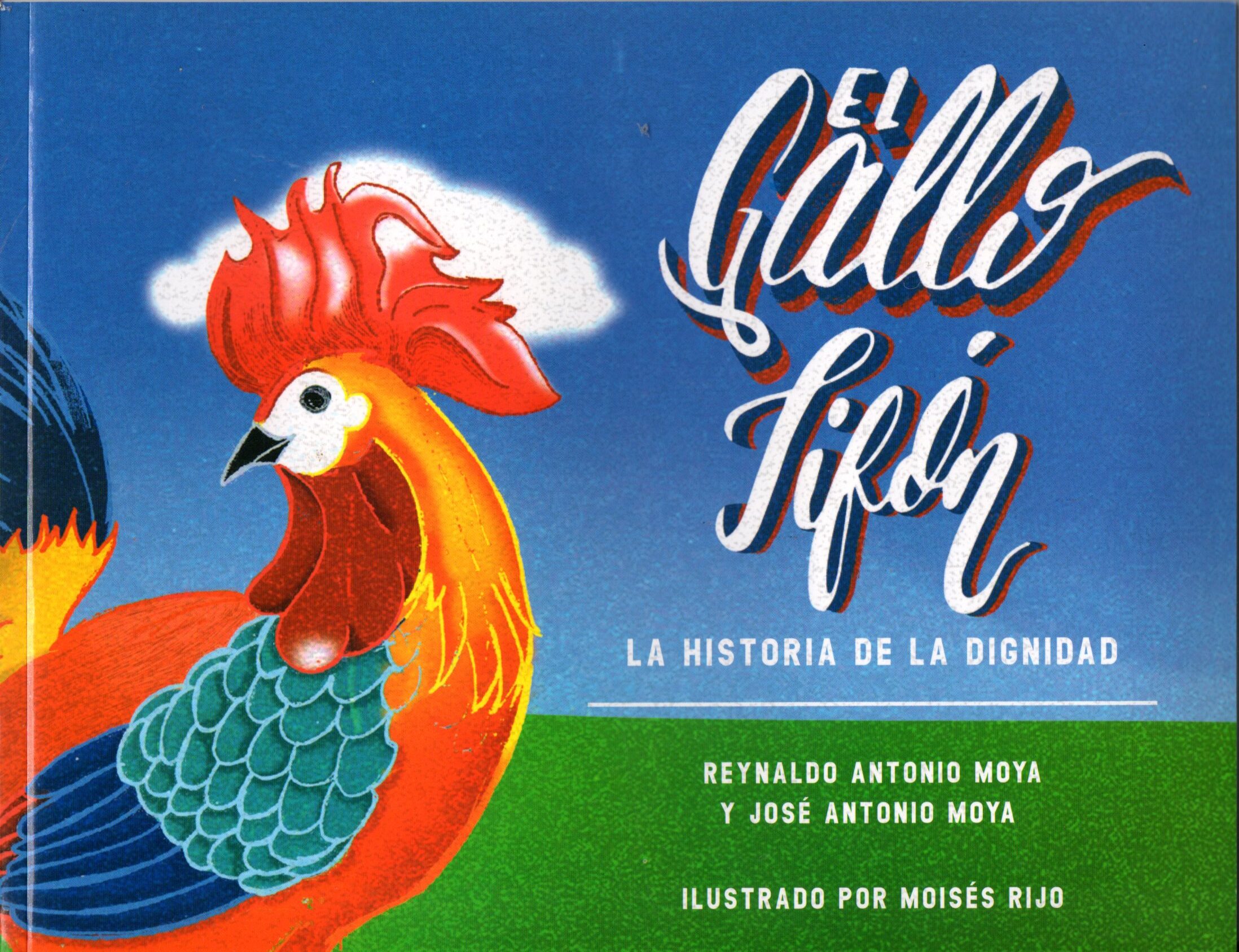El Gallo Tifón: La historia de la dignidad